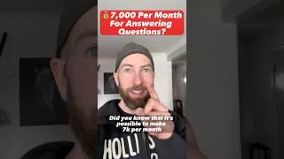 Make Up To $7,000 Per Month Just Answering Questions?