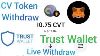 Live Withdraw Cv Token TG Bot To Trust/Matamask Wallet | CV Token Live Withdraw |CVT Withdraw Proof