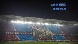 #BordoMavi Adnan Yilmaz-Bordo Mavi Şanli Trabzon #trabzonspor