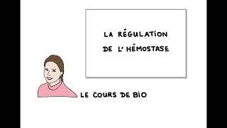 Régulation de l’hémostase