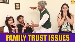 Family Trust Issues || SwaggerSharma || comedy video