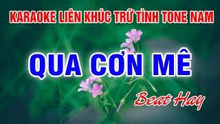 Karaoke Liên Khúc Trữ Tình Tone Nam Nhạc Sống Dễ Hát - Qua Cơn Mê | Nguyễn Linh