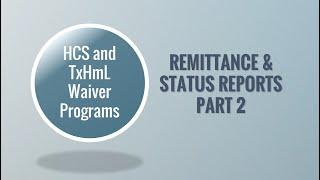 Remittance and Status Reports Part 2