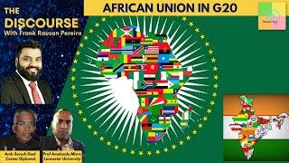 The Discourse: Scope of G21? | Possibilities & Challenges for Africa & India