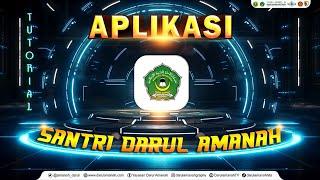 APLIKASI | SANTRI DARUL AMANAH | Tutorial Instal Aplikasi