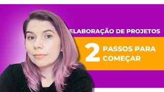 Por onde começar a elaborar seu projeto cultural?