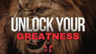 UNLOCK YOUR GREATNESS - Powerful Motivational Speech