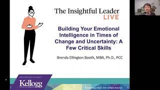 Insightful Leader Live: Building Your Emotional Intelligence in Times of Change and Uncertainty