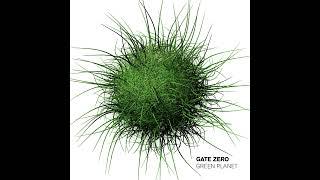 Gate Zero - Green Planet [full album]