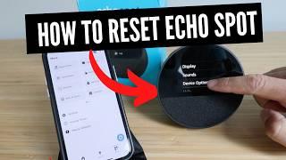 How To Factory Reset Amazon Echo Spot