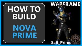 Nova Prime - How to Build & Gameplay - Warframe - 2024