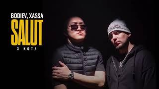 BODIEV, Xassa, 3 КОТА - Salut (Official audio)