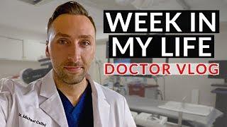 WEEK IN MY LIFE: DOCTOR - HOSPITAL VLOG