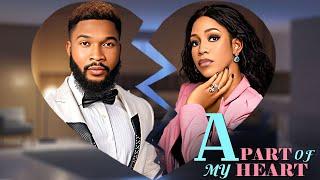 A PART OF MY HEART - EMEM INWANG, ALEX CROSS - Full Latest Nigerian Movies