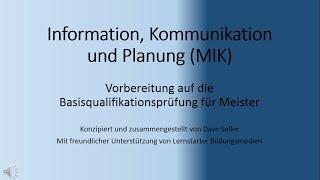 Information, Komunikation und Planung (MIK) Prüfungsvorbereitung Industriemeister