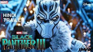 BLACK PANTHER 3: Legacy of Wakanda | Trailer (Hindi) 2027 | Michael B. Jordan | Letitia Wright