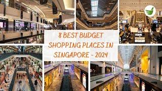 8 BEST BUDGET SHOPPING PLACES IN SINGAPORE - 2024 GUIDE