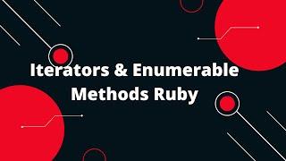 Ruby on Rails Tutorial #18:Master Iterators & Enumerable Methods in Ruby on Rails 