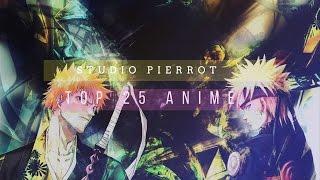 STUDIO PIERROT : Top 25 Anime