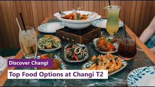 Discover Changi: Best places to eat in Terminal 2