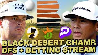 Black Desert Championship DFS + Betting stream: GPP Strategy, Outrights Prize Picks + Underdog Props