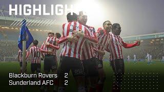 Rigg And Isidor Earn Point | Blackburn Rovers 2 - 2 Sunderland AFC | EFL Championship Highlights