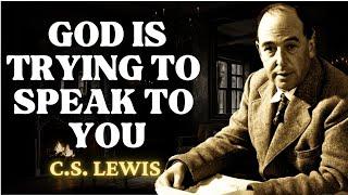 If You’re Seeing These Signs, GOD IS TRYING TO SPEAK TO YOU | C.S Lewis 2024