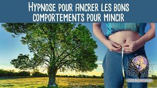 Hypnose pour ancrer les bons comportements minceur