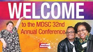 Welcome the MDSC's 32nd Annual #iBelieve Conference