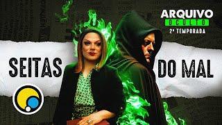 Ep.6 Arquivo Oculto 2: SEITAS DO MAL - Lorelay Fox | DiaTV