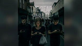 Aged Beyond Decay - The Dead Parade