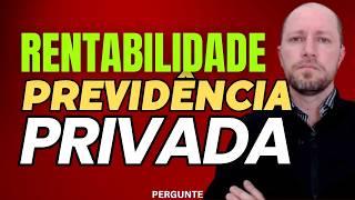 QUANTO RENDE O INVESTIMENTO EM PREVIDÊNCIA PRIVADA? É SEGURO? VALE A PENA?