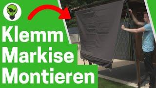 Klemmmarkise für Balkon Zusammenbauen  TOP ANLEITUNG: Wie Sonnenmarkise Ohne Bohren Montieren???