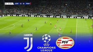 LIVE  JUVENTUS vs PSV EINDHOVEN | UEFA Champins League 2024/2025 Matchday 1 | eFootball Gameplay