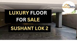 Luxury Builder Floor for Sale in Sushant Lok 2, Gurgaon#luxuryliving #realestate #gurgaon