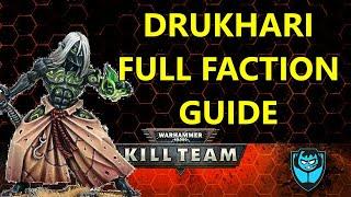 Kill Team Faction Focus: Drukhari - Beginner to Advanced!