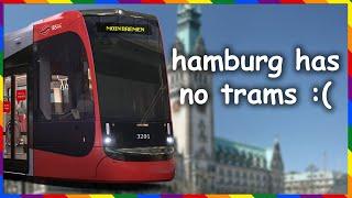 Why doesn't Hamburg, Germany have trams? | #Tramburg