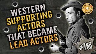 Western Supporting Actors that Became Lead Actors