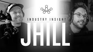 Industry Insight EP 1 - J Hill