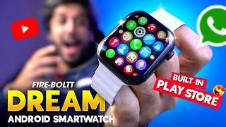 First 4G LTE Android Smartwatch!!️ Fire-Boltt DREAM Smartwatch Review!