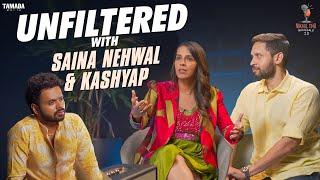 Unfiltered With Saina Nehwal & Kasyap || Saina Nehwal|| Parupalli Kashyap || Nikhil Vijayendra Simha