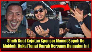 Shuib Buat Kejutan Sponsor Mamat Sepah Ke Makkah, Bakal Tunai Umrah Bersama Ramadan Ini