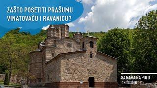 SA NAMA NA PUTU KROZ SRBIJU: Zašto posetiti prašumu Vinatovaču i Ravanicu? / Epizoda 56