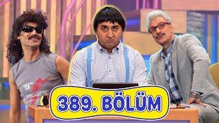 Güldür Güldür Show 389. Bölüm