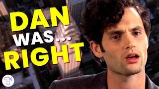 Gossip Girl: How Dan Was Right About Everything (Unfortunately...)