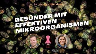 Wie du em (effektive Mikroorganismen) im Alltag einsetzen kannst - Interview mit em Chiemgau