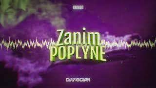 XAXOO - Zanim popłynę ( DJ BOCIAN OFFICIAL REMIX ) 2024