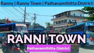 Ranni | Ranni Town | Pathanamthitta District | Road Trip | Ranny Pathanamthitta |