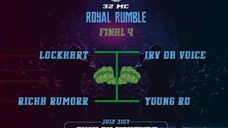 Lockhart vs Richh Rumorr/Irv Da Voice vs Young Ro | BU2D Royal Rumble | Final 4!