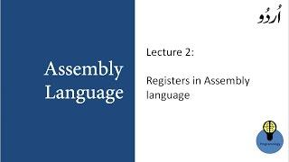 Lecture 2: Introduction to Registers in assembly language programming tutorial in Urdu HIndi